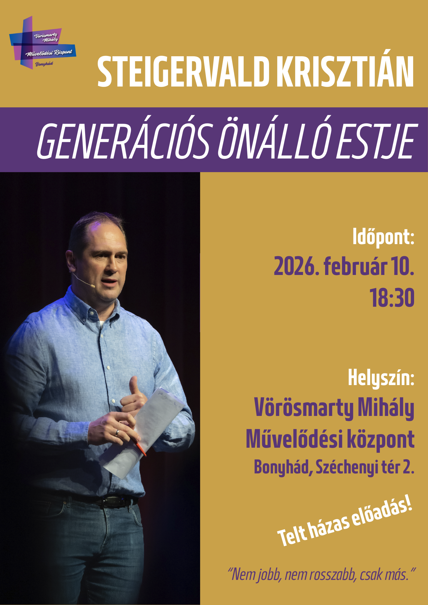 2026. febru&aacute;r 10-j&eacute;n 18.30 &oacute;rakor Steigervald Kriszti&aacute;n gener&aacute;ci&oacute;s estje Telt h&aacute;zas előad&aacute;s!