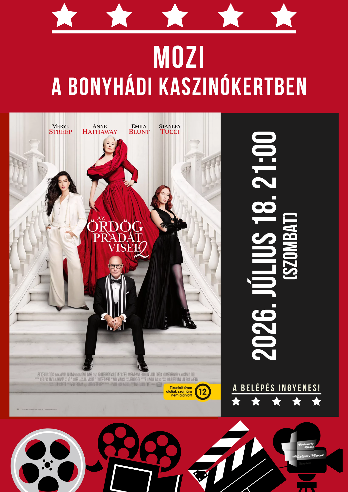 2026. j&uacute;lius 18-&aacute;n 21 &oacute;rakor Kertmozi: Az &ouml;rd&ouml;g Pradat visel 2. A bel&eacute;p&eacute;s ingyenes!