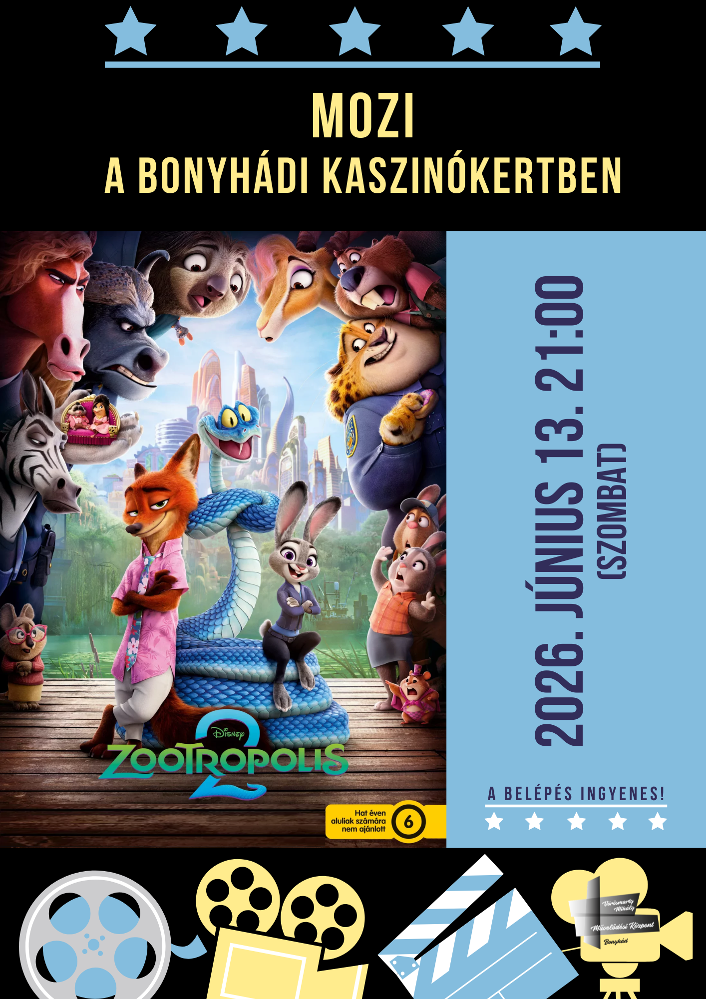2026. j&uacute;nius 13-&aacute;n 21 &oacute;rakor Kertmozi: Zootropolis 2. A bel&eacute;p&eacute;s ingyenes!